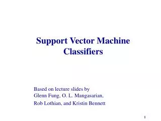 Support Vector Machine Classifiers