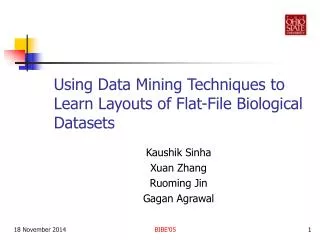 Using Data Mining Techniques to Learn Layouts of Flat-File Biological Datasets