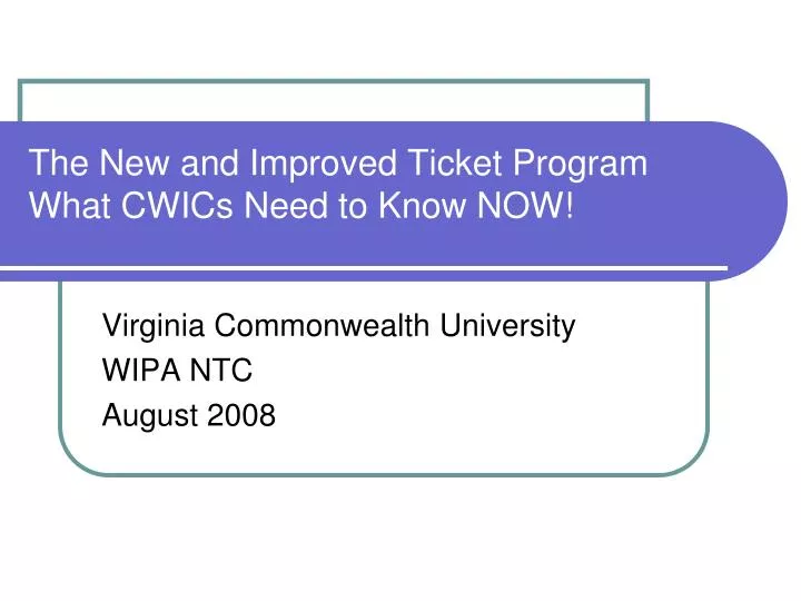 the new and improved ticket program what cwics need to know now