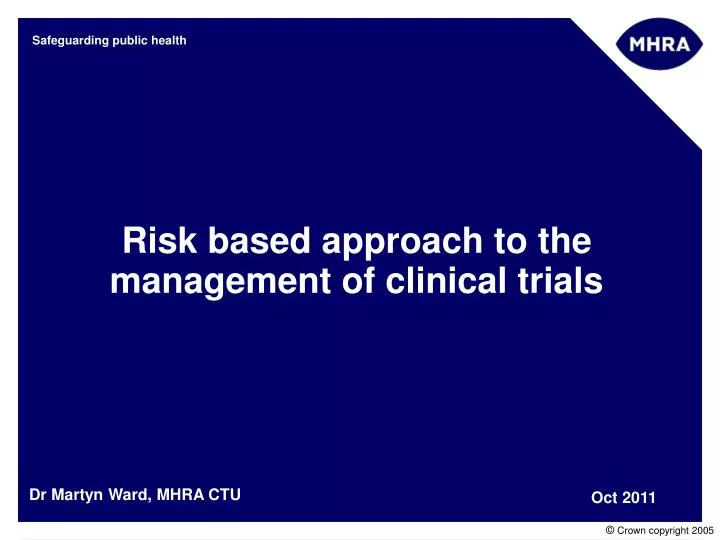 risk based approach to the management of clinical trials