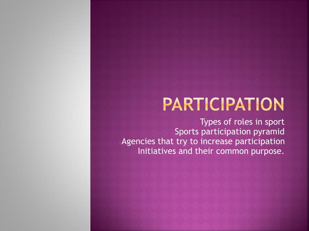 PPT - Participation PowerPoint Presentation, free download - ID:6772356