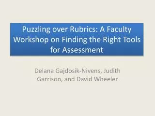 Puzzling over Rubrics: A Faculty Workshop on Finding the Right Tools for Assessment