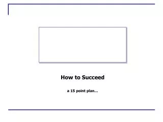 How to Succeed