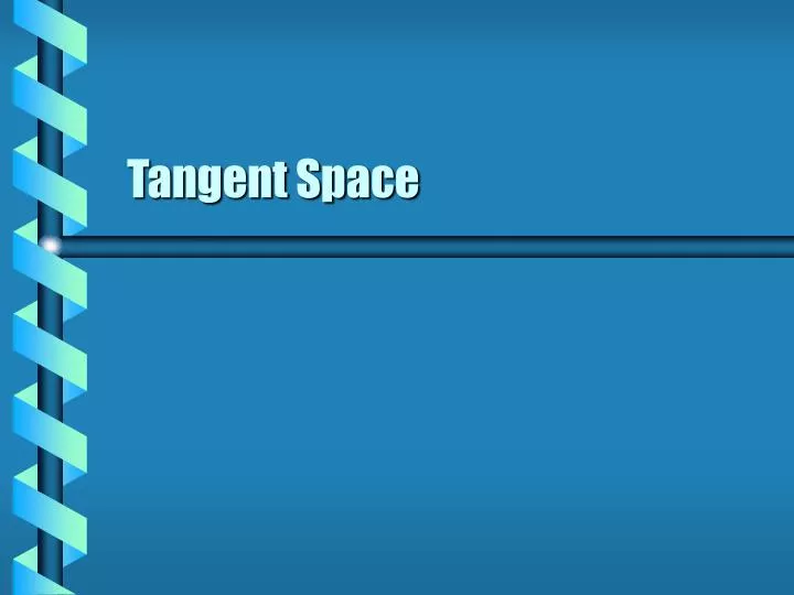 tangent space
