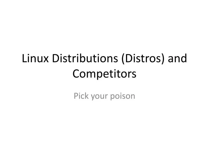 linux distributions distros and competitors
