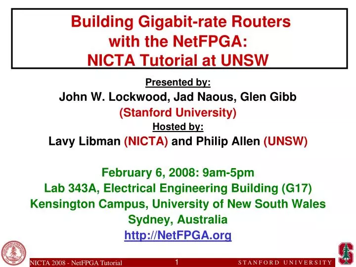 building gigabit rate routers with the netfpga nicta tutorial at unsw
