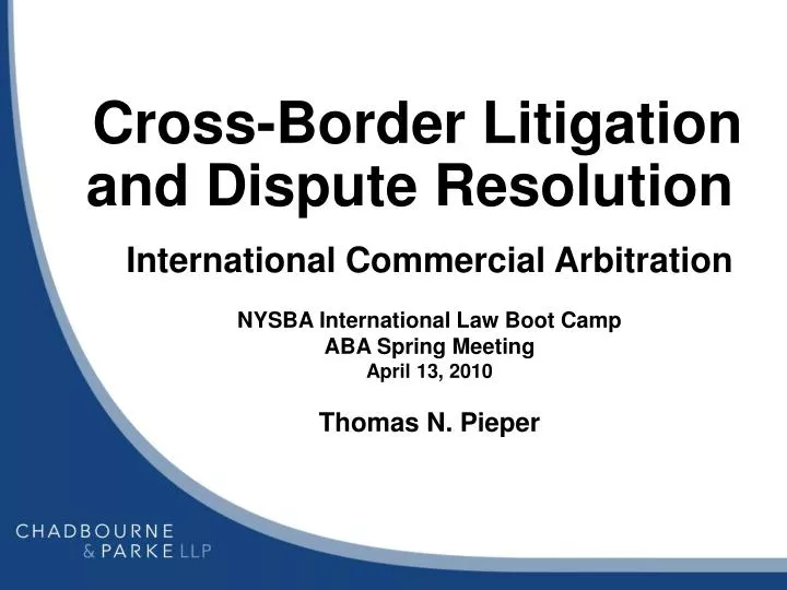 cross border litigation and dispute resolution