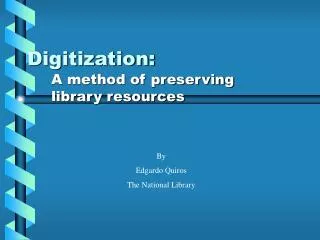 Digitization: