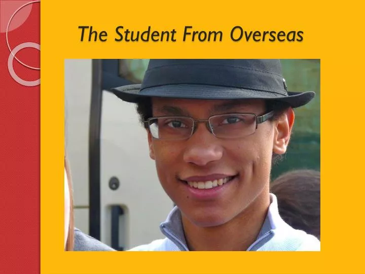 the student from overseas