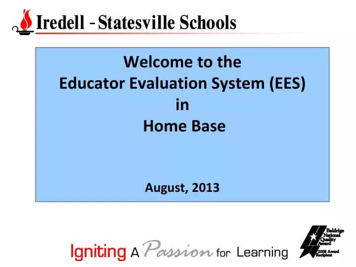 welcome to the educator evaluation system ees in home base august 2013