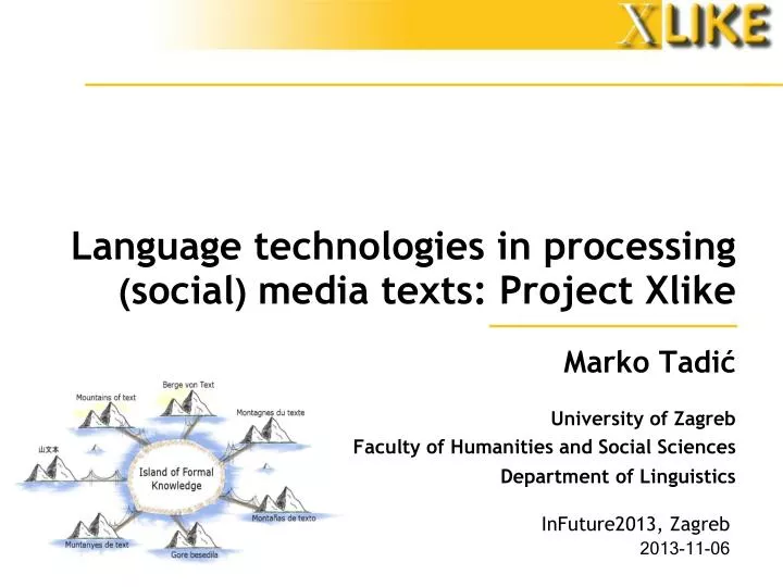 language technologies in processing social media texts project xlike
