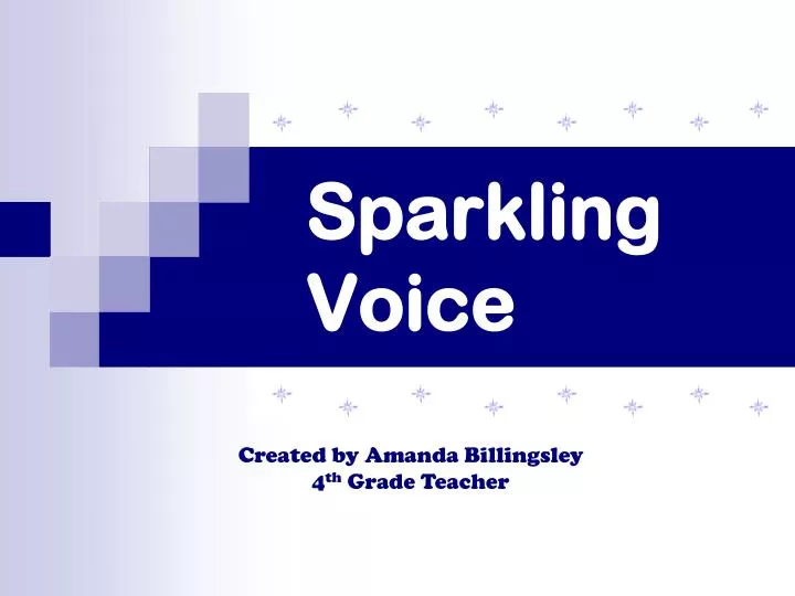 sparkling voice