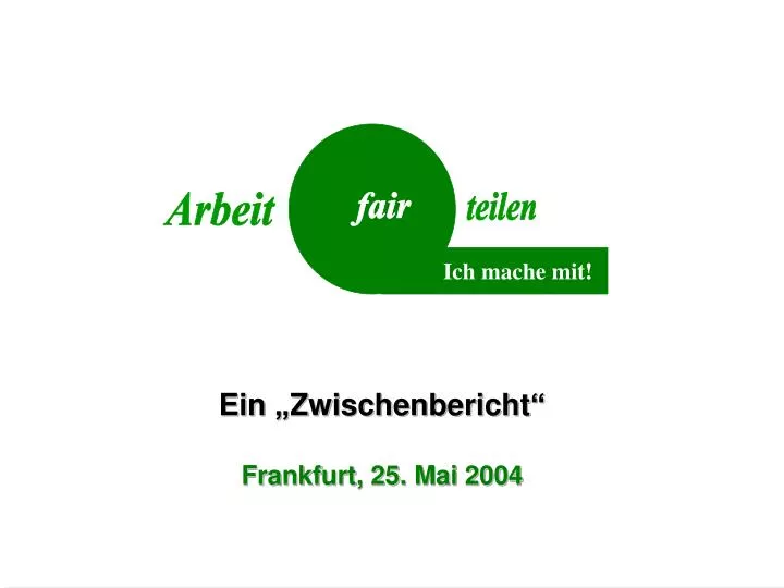 ein zwischenbericht frankfurt 25 mai 2004
