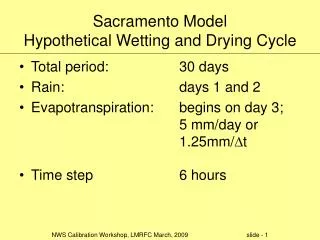 Sacramento Model Hypothetical Wetting and Drying Cycle