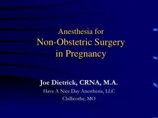 Anesthesia for Non-Obstetric Surgery in Pregnancy