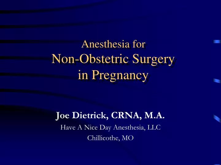 anesthesia for non obstetric surgery in pregnancy