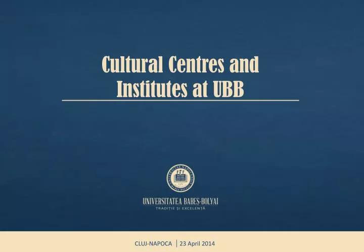 cultural centres and institutes at ubb