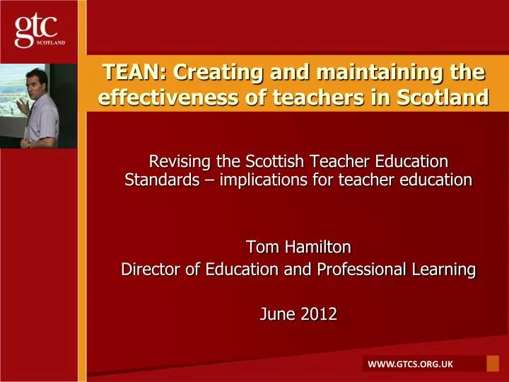 tean creating and maintaining the effectiveness of teachers in scotland