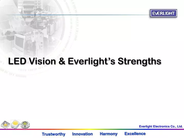 led vision everlight s strengths