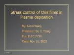 Stress control of thin films in Plasma deposition - slide 1