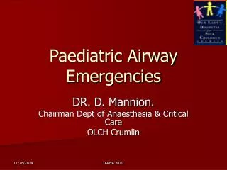 Paediatric Airway Emergencies