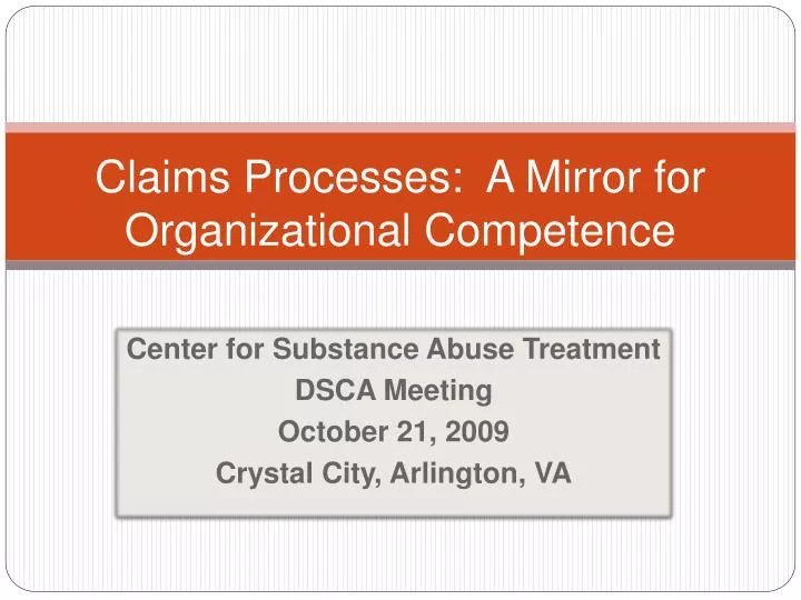 claims processes a mirror for organizational competence
