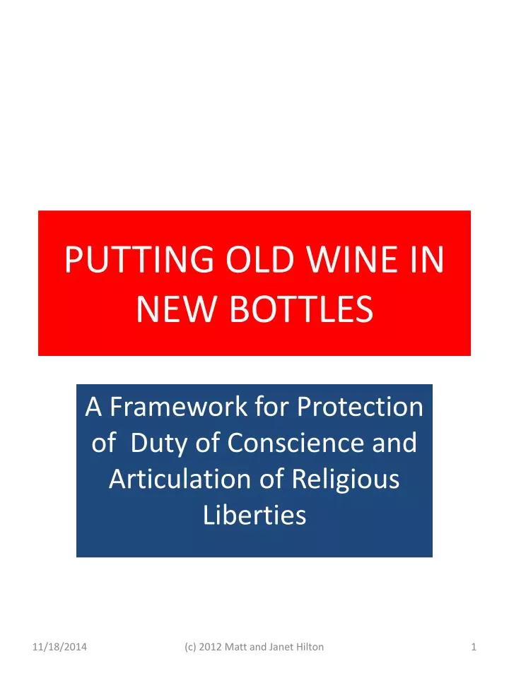 putting old wine in new bottles