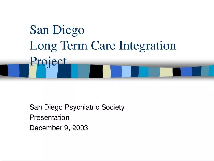 san diego long term care integration project