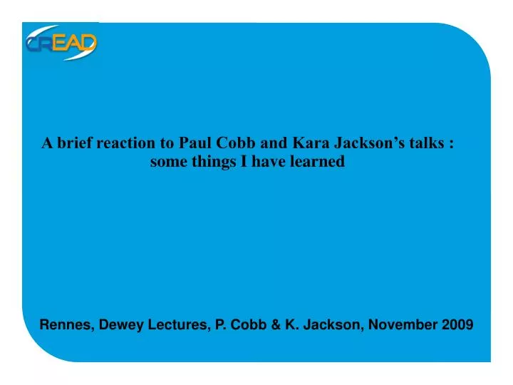 rennes dewey lectures p cobb k jackson november 2009