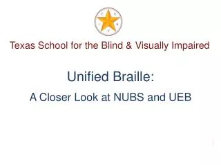 Texas School for the Blind &amp; Visually Impaired