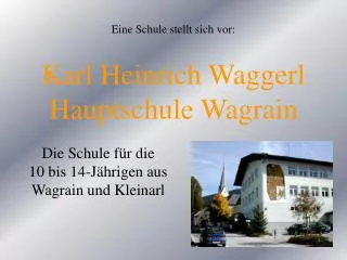 karl heinrich waggerl hauptschule wagrain