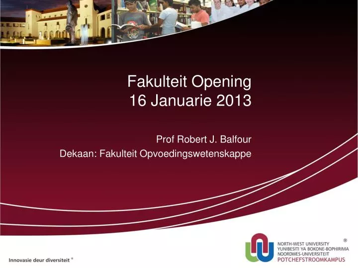 fakulteit opening 16 januarie 2013