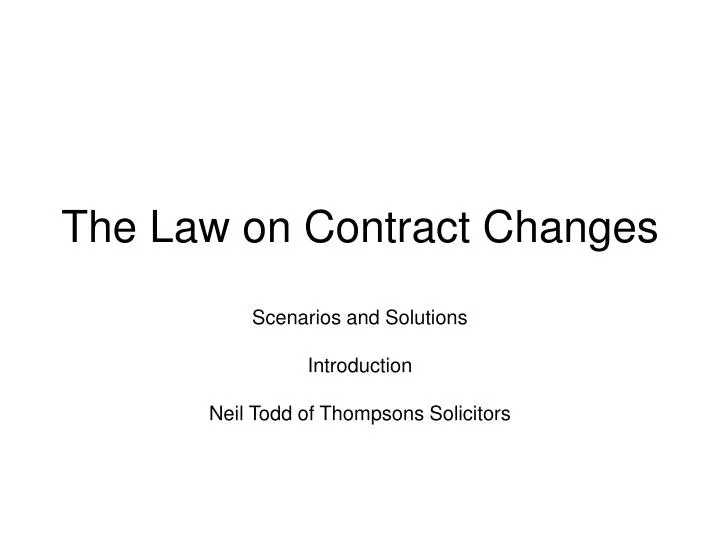 the law on contract changes