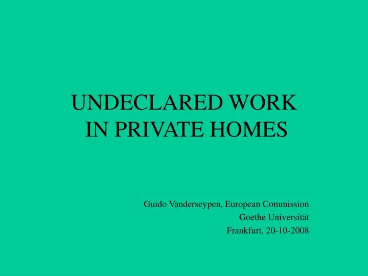 undeclared work in private homes