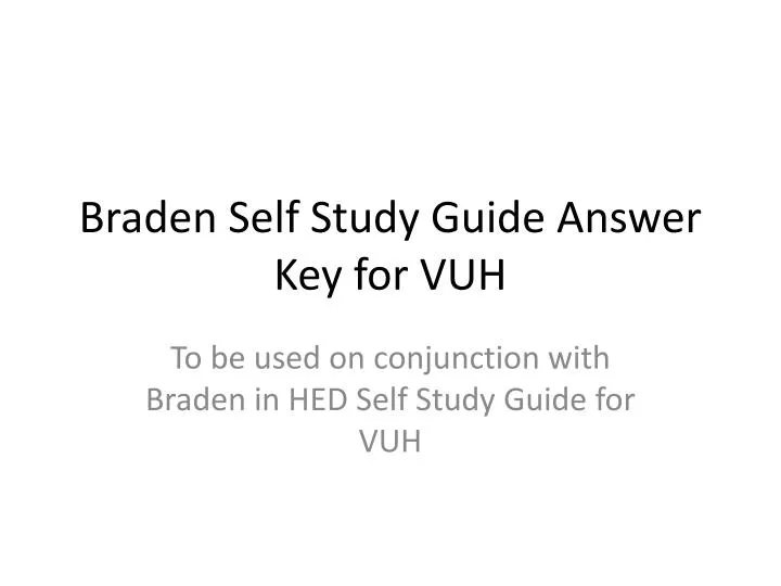braden self study guide answer key for vuh