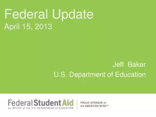 Jeff Baker U.S. Department of Education