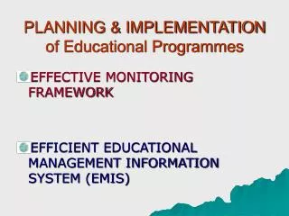 PLANNING &amp; IMPLEMENTATION of Educational Programmes