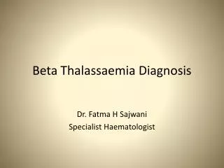 Beta Thalassaemia Diagnosis
