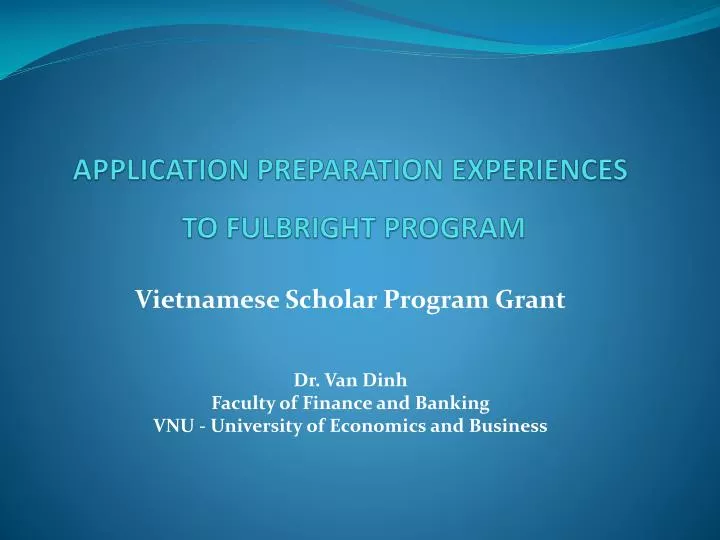 application preparation experiences to fulbright program