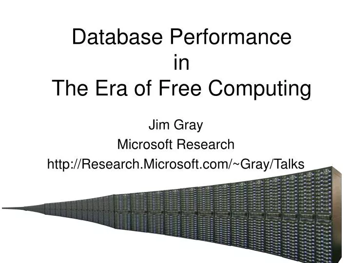 database performance in the era of free computing