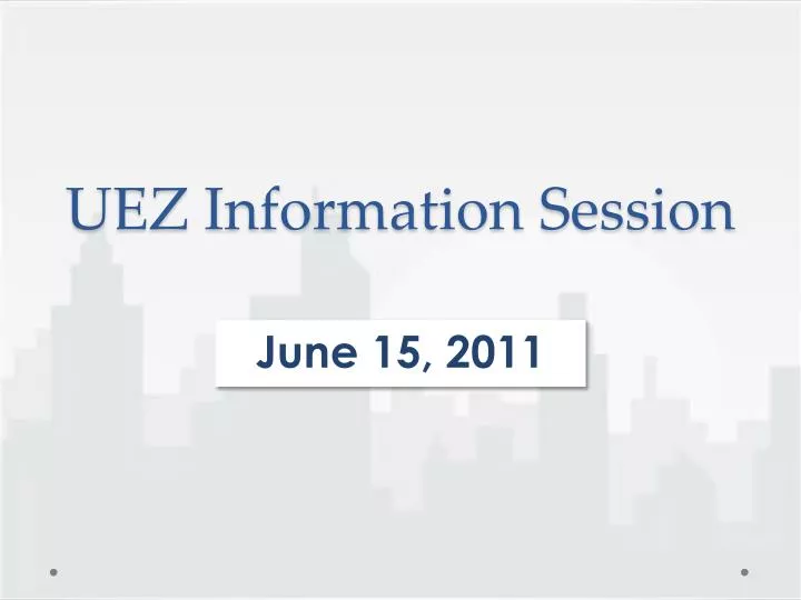 uez information session