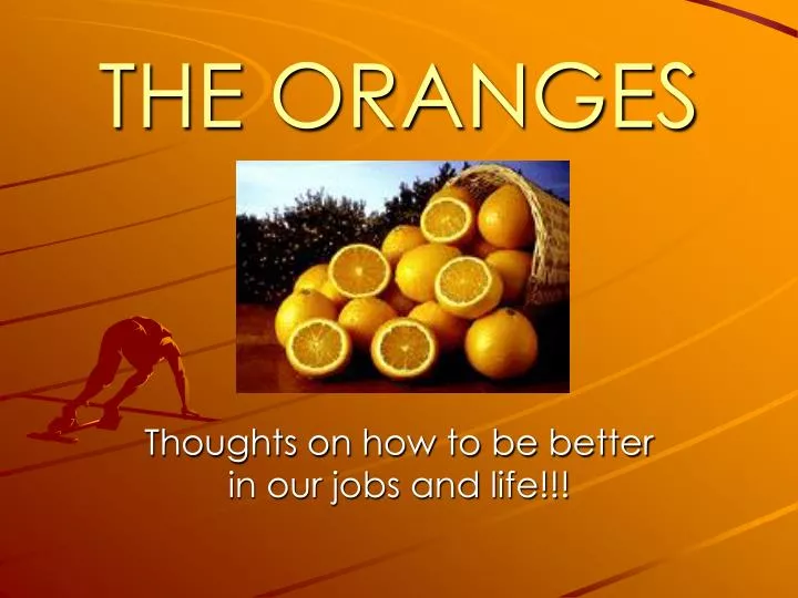 the oranges