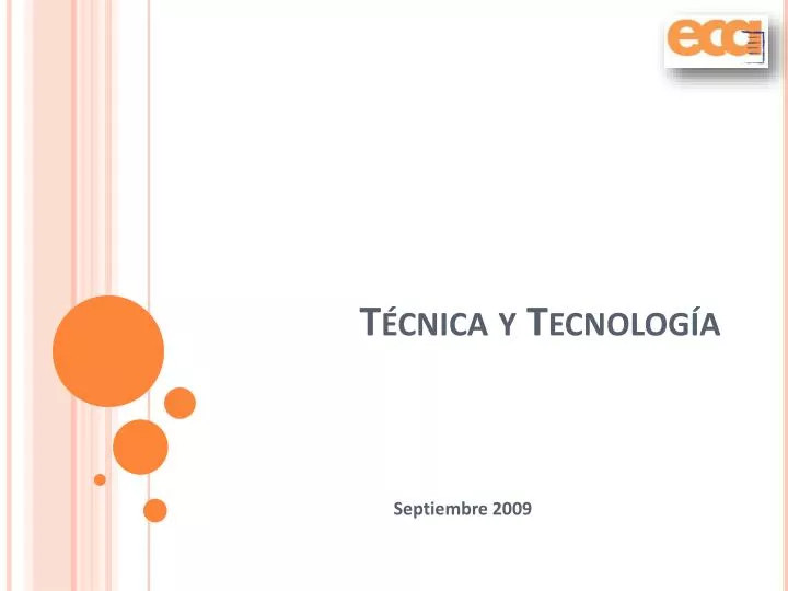 t cnica y tecnolog a