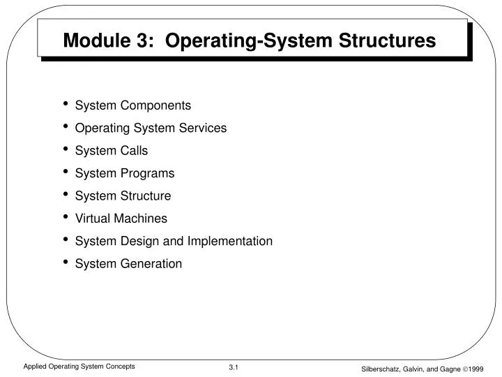 module 3 operating system structures