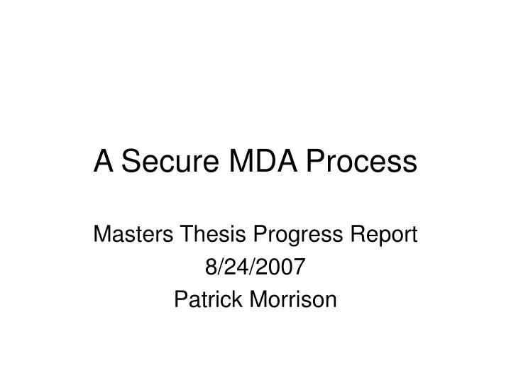 a secure mda process