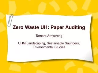 Zero Waste UH: Paper Auditing