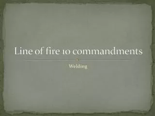 Line of fire 10 commandments