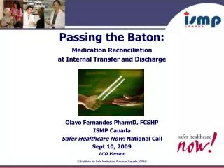 Passing the Baton: Medication Reconciliation at Internal Transfer and Discharge