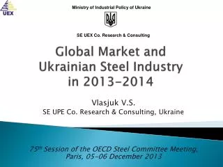 Global Market and Ukrainian Steel Industry in 2013-2014
