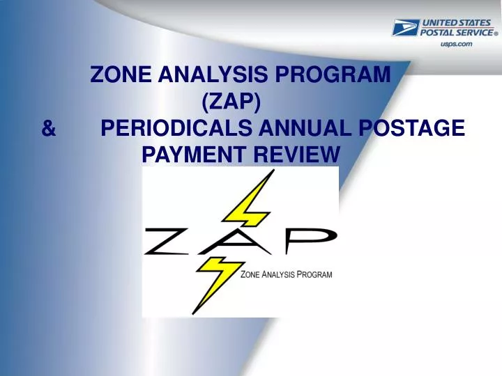 zone analysis program zap periodicals annual postage payment review